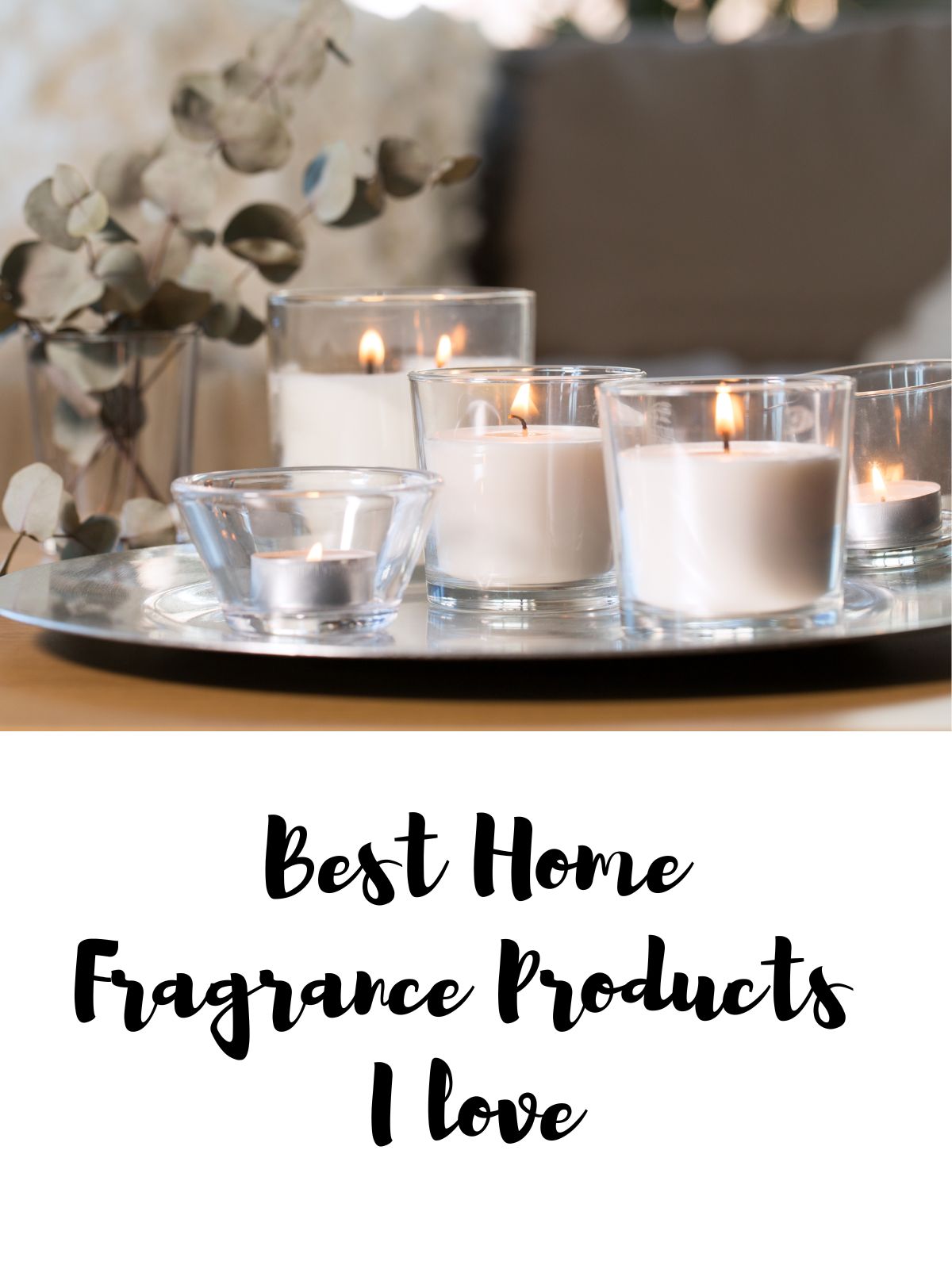The Best Home Fragrance Products I Love Oh Little Joys