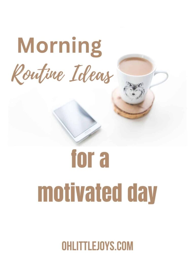 Morning Routine ideas for a motivated day.